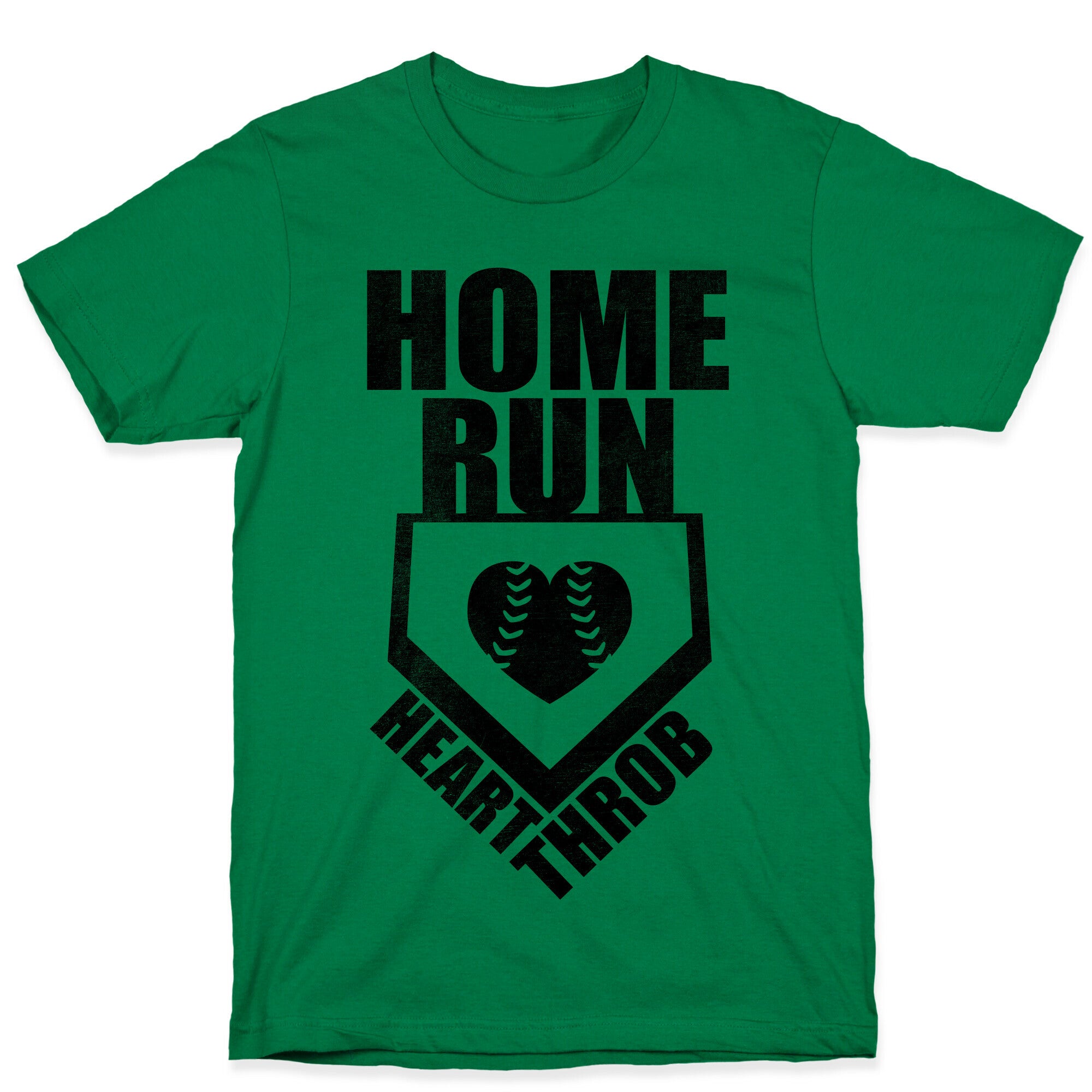 Home Run Heart Throb (Baseball Tee) T-Shirt